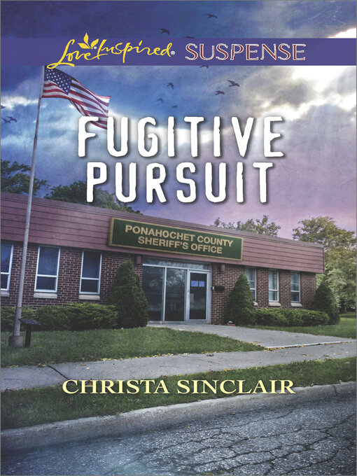 Title details for Fugitive Pursuit by Christa Sinclair - Available